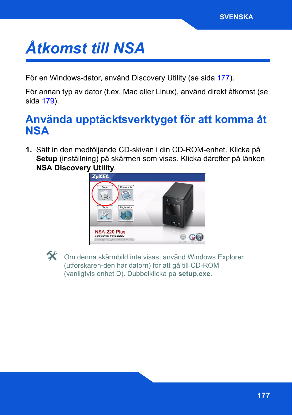Åtkomst till nsa, Använda upptäcktsverktyget för att komma åt nsa | ZyXEL Communications Network Storage NSA-220 Plus User Manual | Page 177 / 216