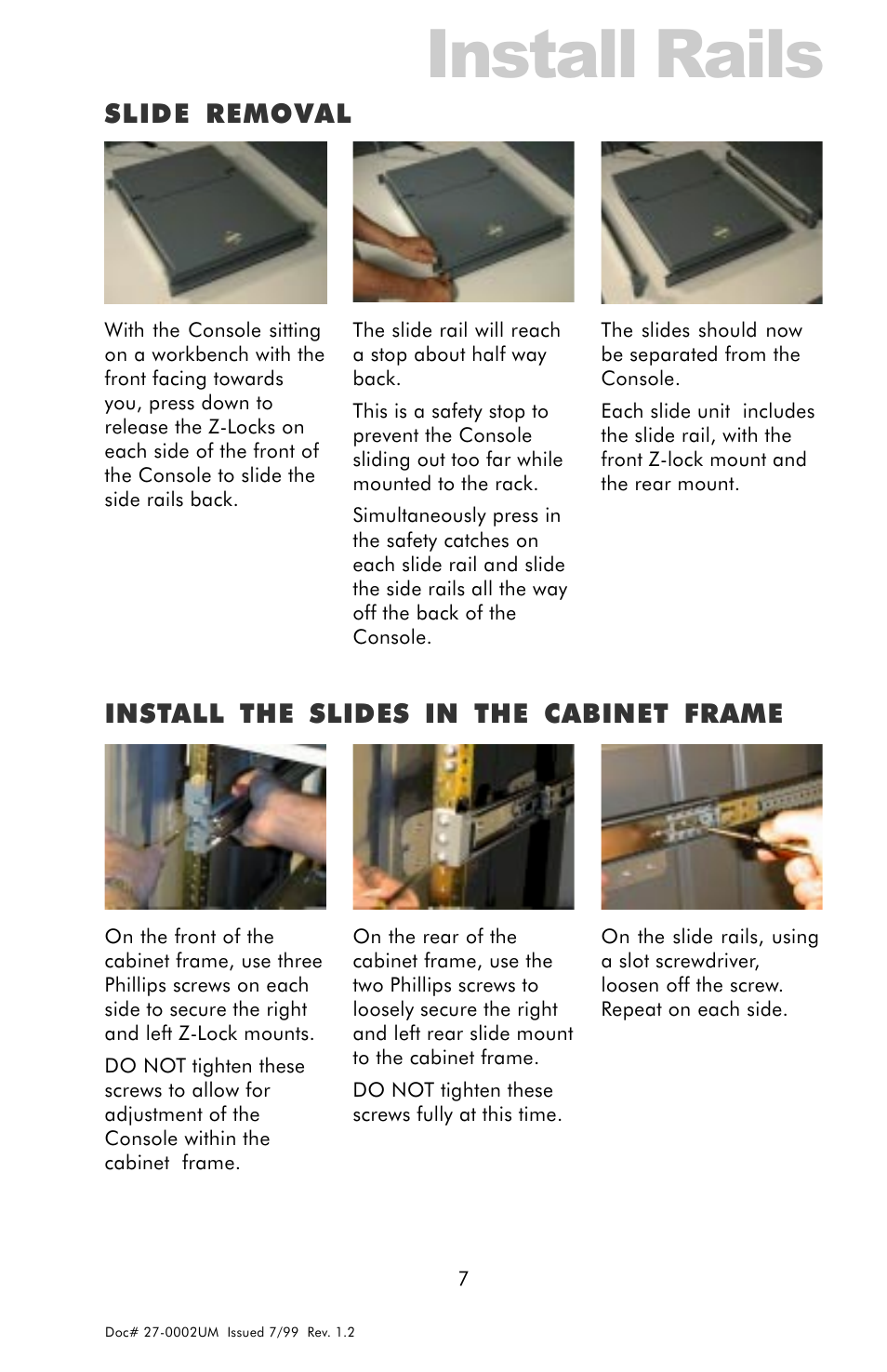 Install rails, Slide removal, Install the slides in the cabinet frame | Z Microsystems 15 User Manual | Page 7 / 35