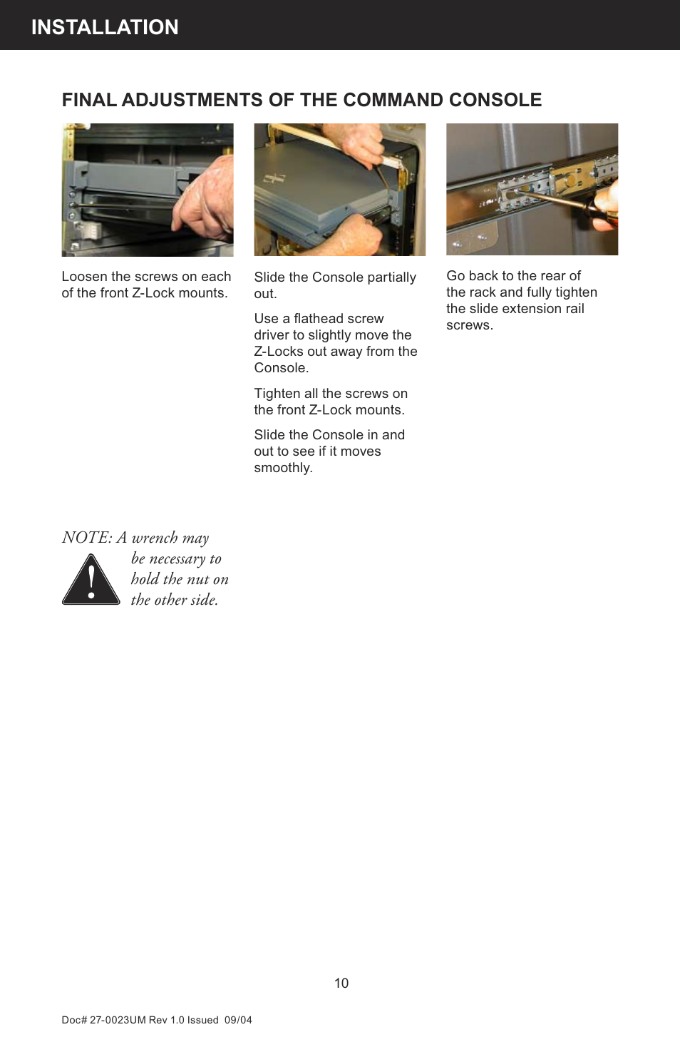 Installation, Final adjustments of the command console | Z Microsystems 19 User Manual | Page 10 / 67