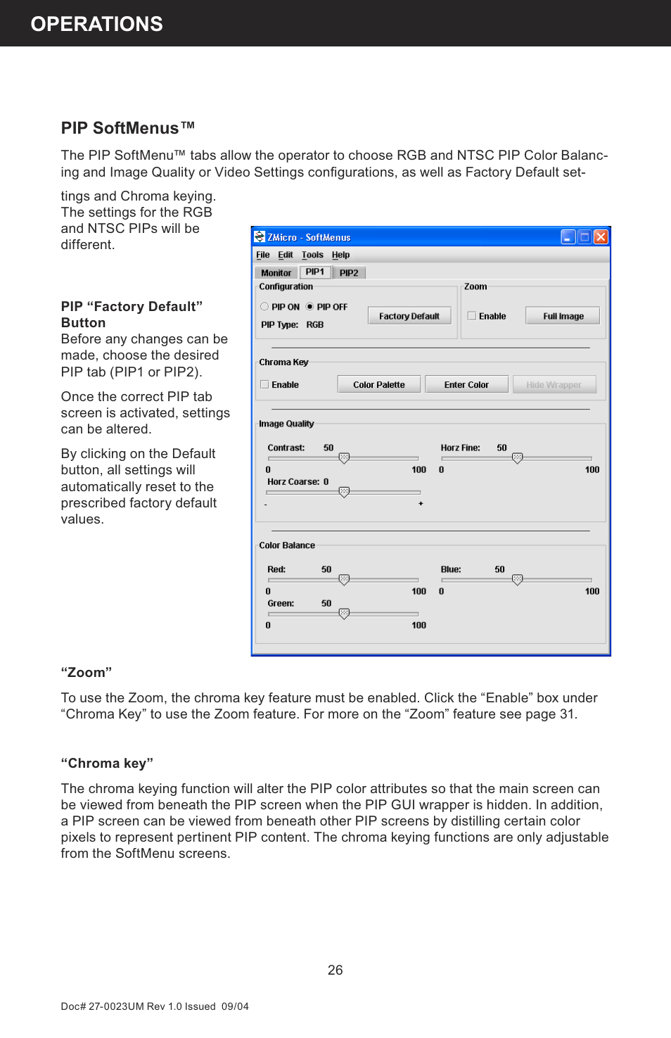 Operations, Pip softmenus | Z Microsystems 19 User Manual | Page 26 / 67