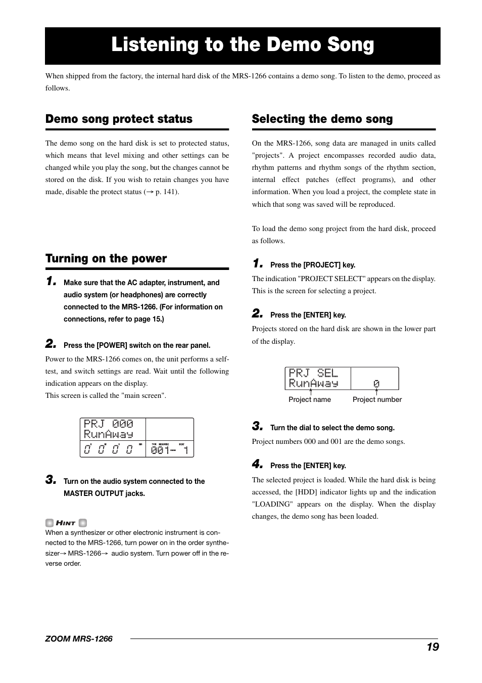Listening to the demo song, Prj sel prj sel runaway runaway, Demo song protect status | Turning on the power, Selecting the demo song | Zoom MRS-1266 User Manual | Page 19 / 192