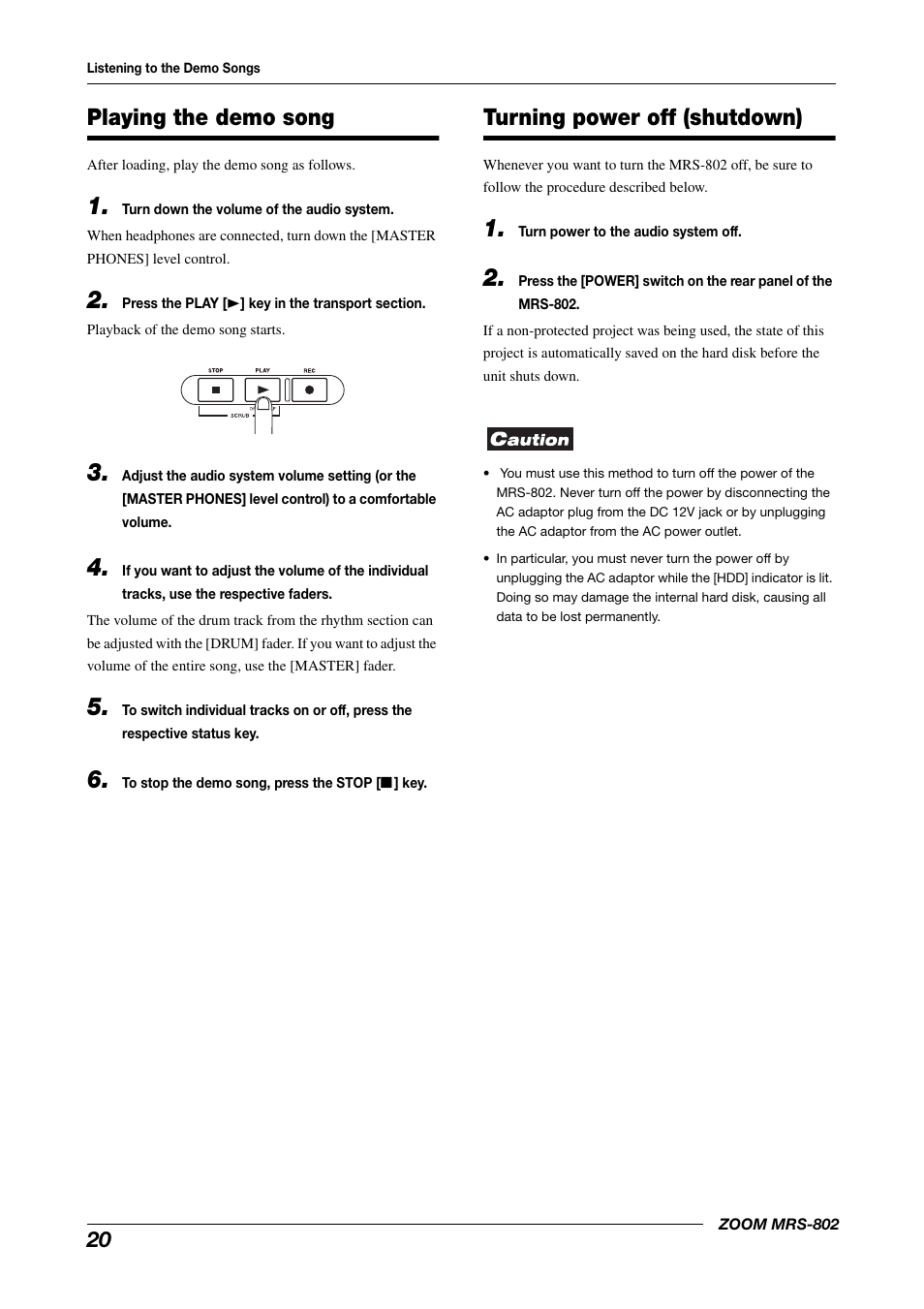 Playing the demo song turning power off (shutdown), Playing the demo song, Turning power off (shutdown) | Zoom MRS-802 User Manual | Page 20 / 172