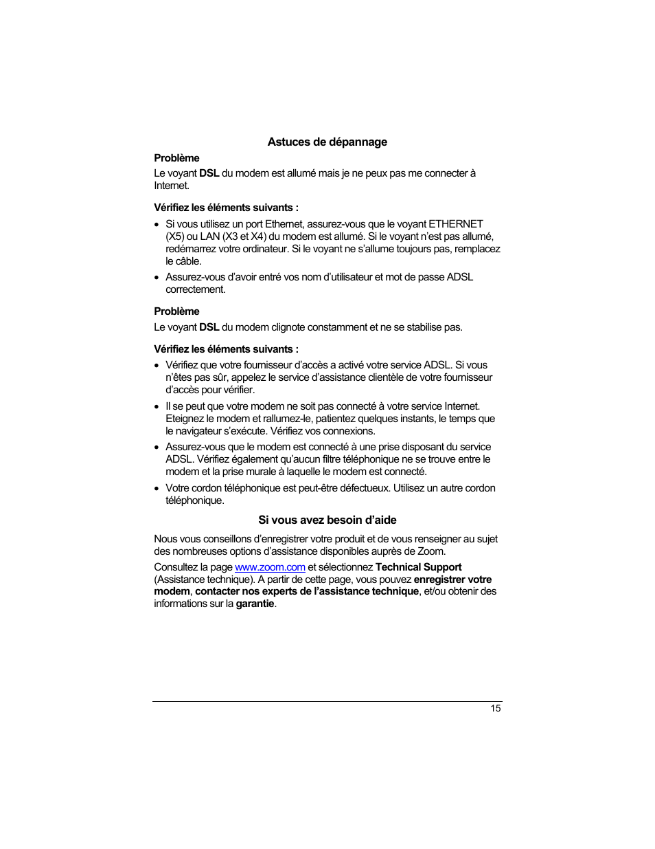 Astuces de dépannage, Problème, Vérifiez les éléments suivants | Si vous avez besoin d’aide | Zoom 1640A User Manual | Page 15 / 28