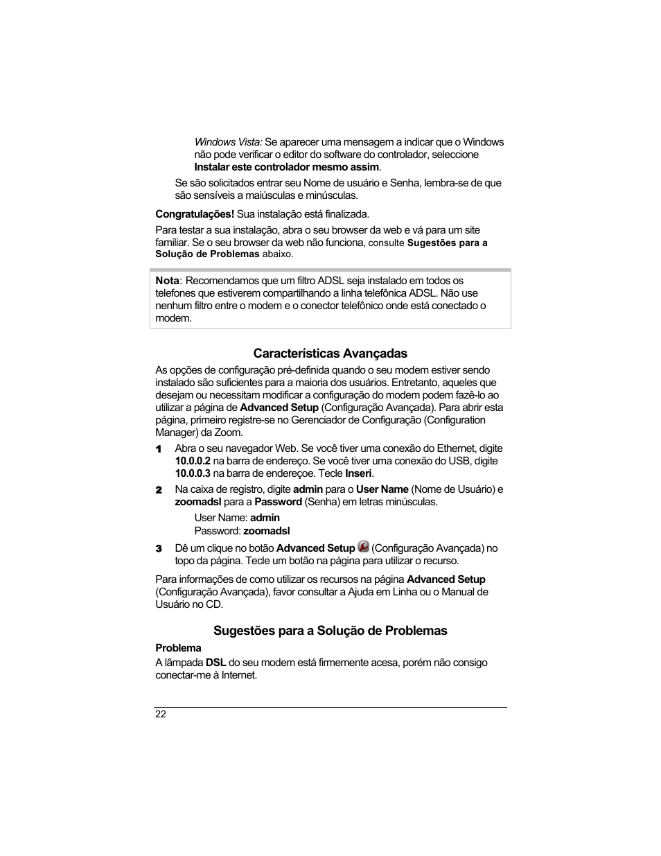 Características avançadas, Sugestões para a solução de problemas, Problema | Zoom 1640A User Manual | Page 22 / 28
