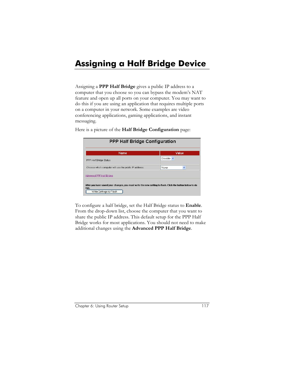 Assigning a half bridge device, When would i assign a half bridge device | Zoom ADSL X6v 5697 User Manual | Page 117 / 166