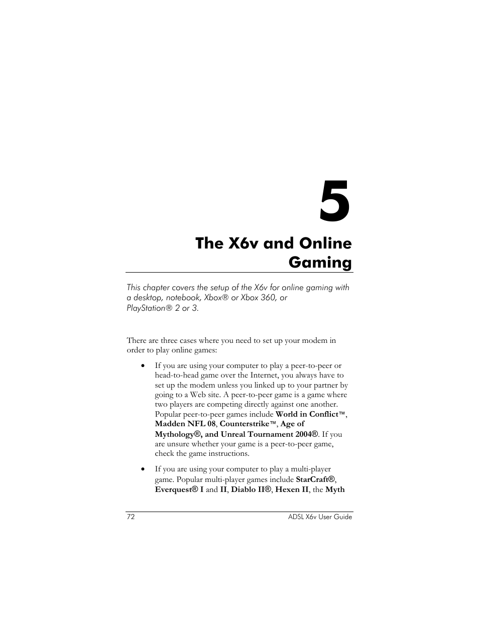 Do i need to do anything, The x6v and online gaming | Zoom ADSL X6v 5697 User Manual | Page 72 / 166