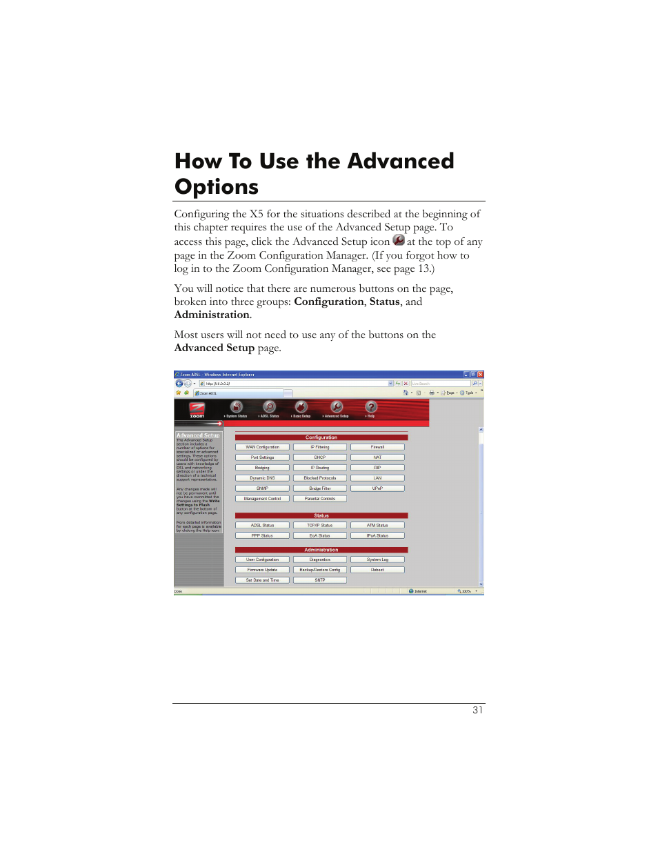 How to use the advanced options, Se the, Dvanced | Ptions, Rvice. see how to use the advanced options on | Zoom 1065 User Manual | Page 31 / 66