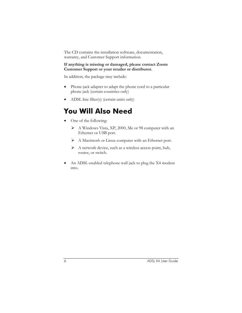 You will also need | Zoom 5651A User Manual | Page 6 / 61