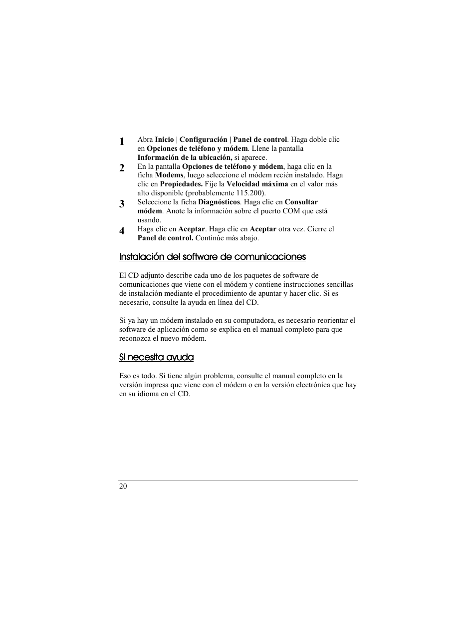 Instalación del software de comunicaciones, Si necesita ayuda | Zoom 56K User Manual | Page 20 / 67