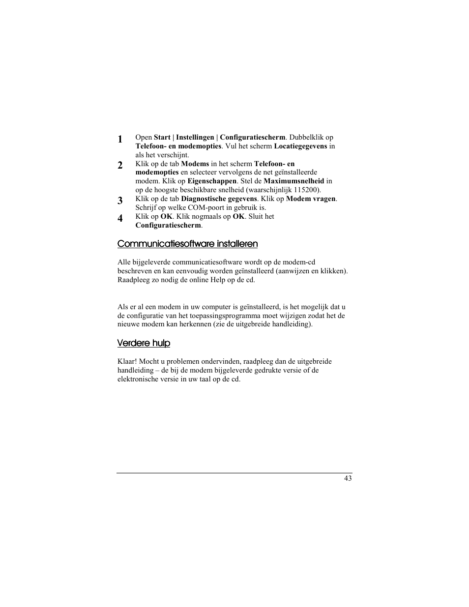 Communicatiesoftware installeren, Verdere hulp | Zoom 56K User Manual | Page 43 / 67