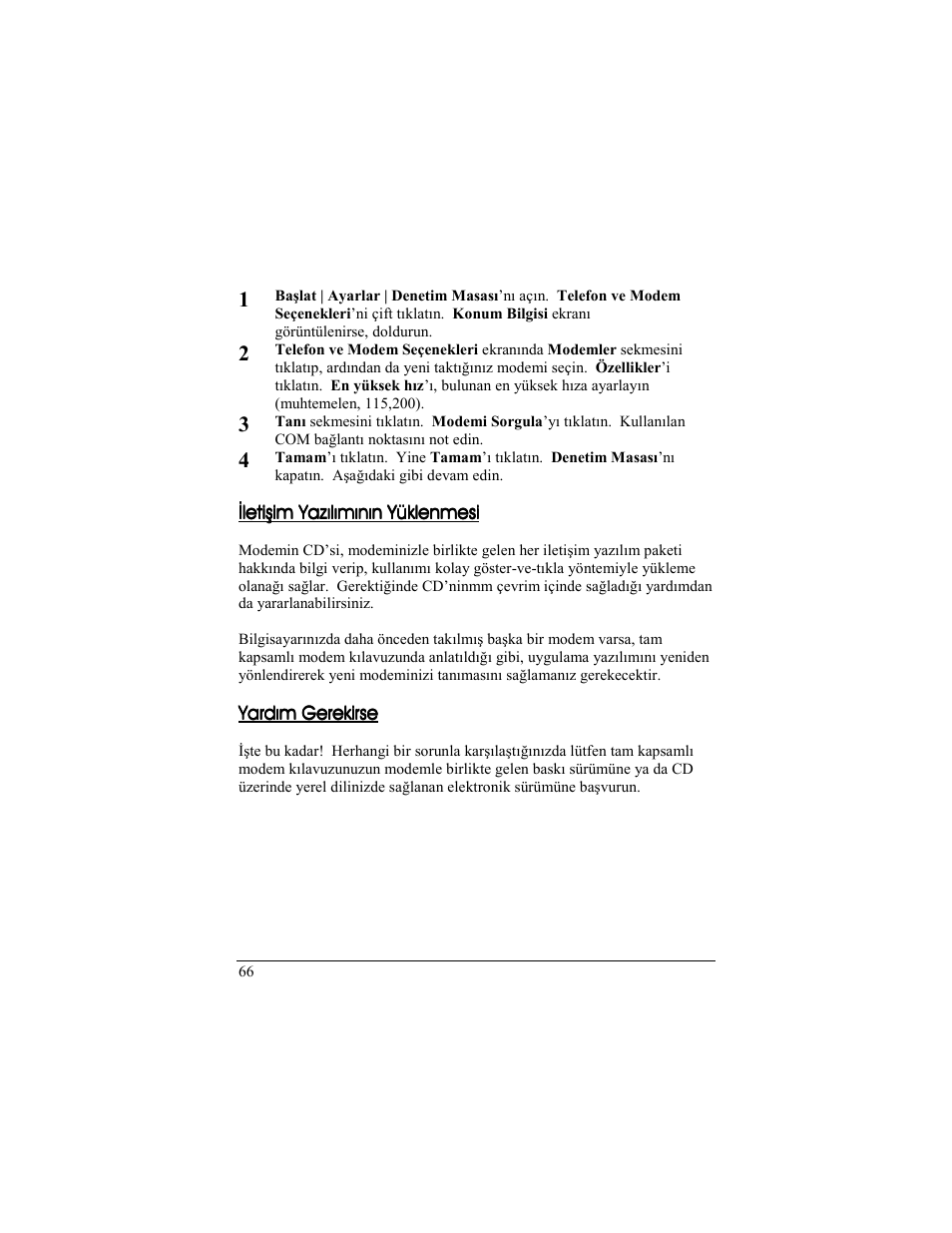 Iletisim yaziliminin yüklenmesi, Yardim gerekirse | Zoom 56K User Manual | Page 66 / 67