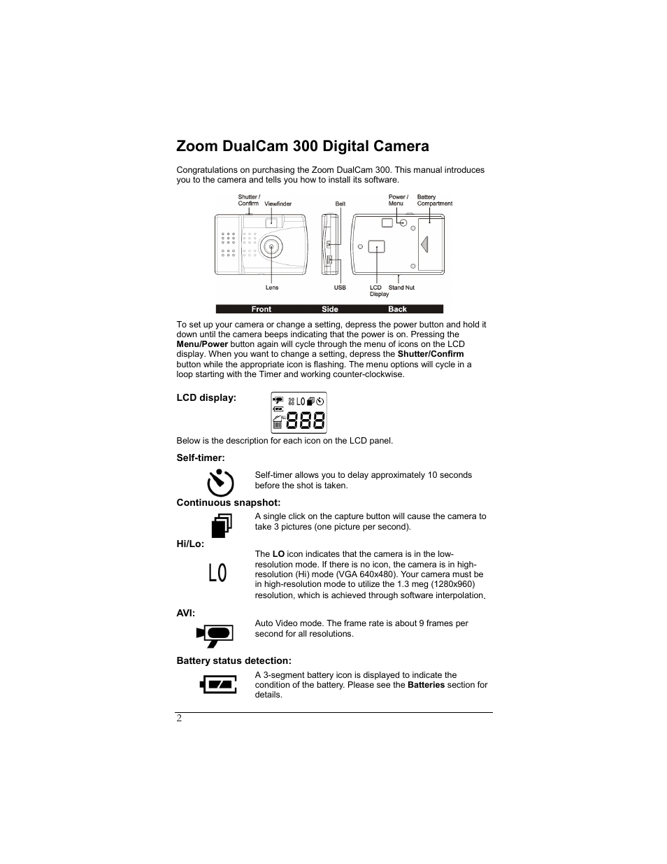 Zoom dualcam 300 digital camera, Self-timer, Continuous snapshot | Hi/lo, Battery status detection | Zoom DUALCAM 300 User Manual | Page 2 / 16