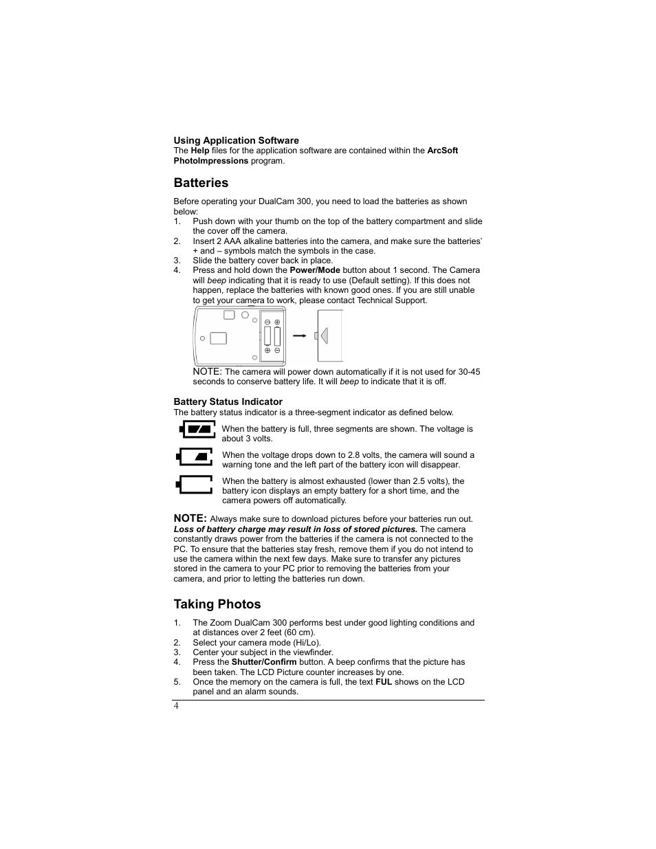 Using application software, Batteries, Battery status indicator | Taking photos | Zoom DUALCAM 300 User Manual | Page 4 / 16