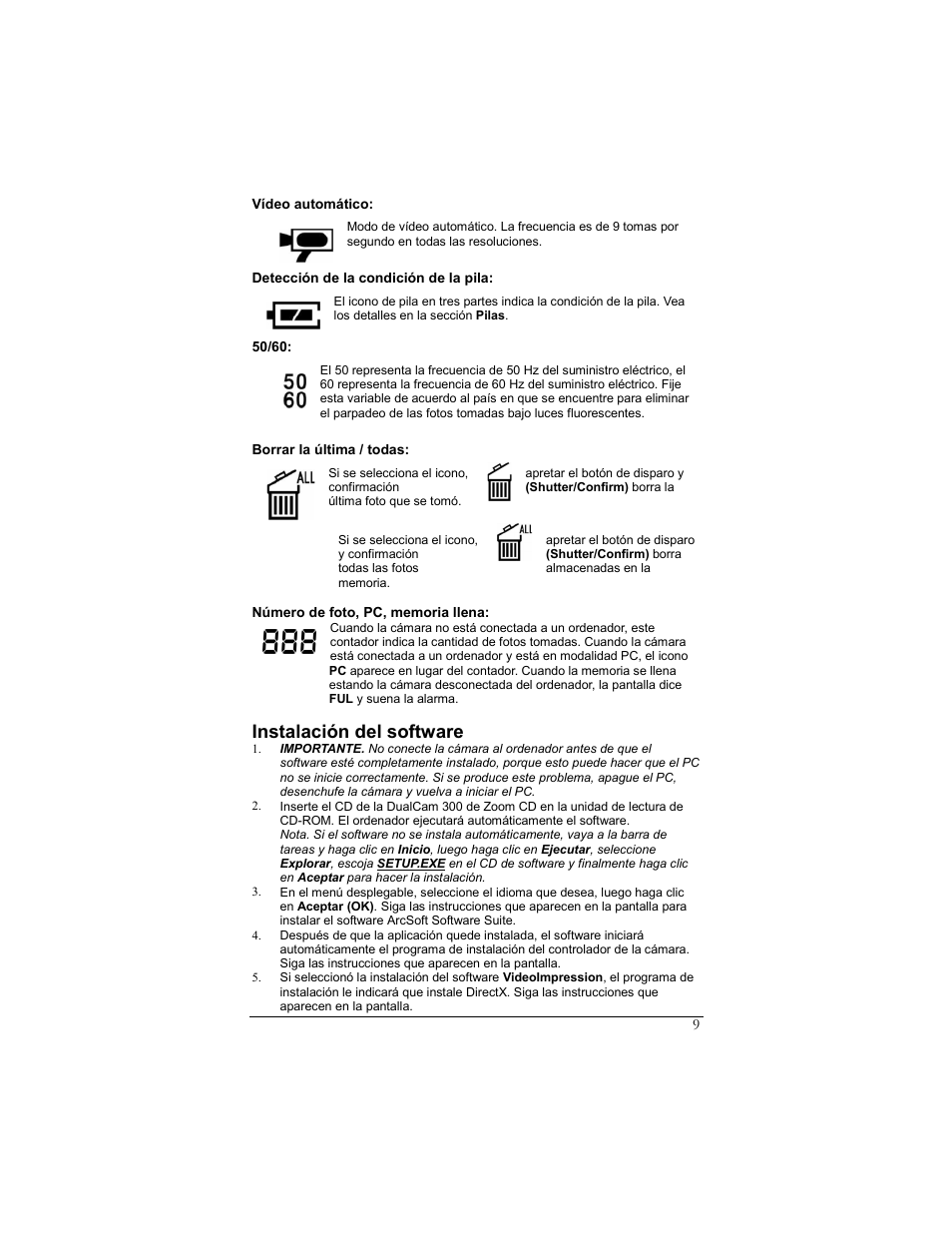 Vídeo automático, Detección de la condición de la pila, Borrar la última / todas | Número de foto, pc, memoria llena, Instalación del software | Zoom DUALCAM 300 User Manual | Page 9 / 16
