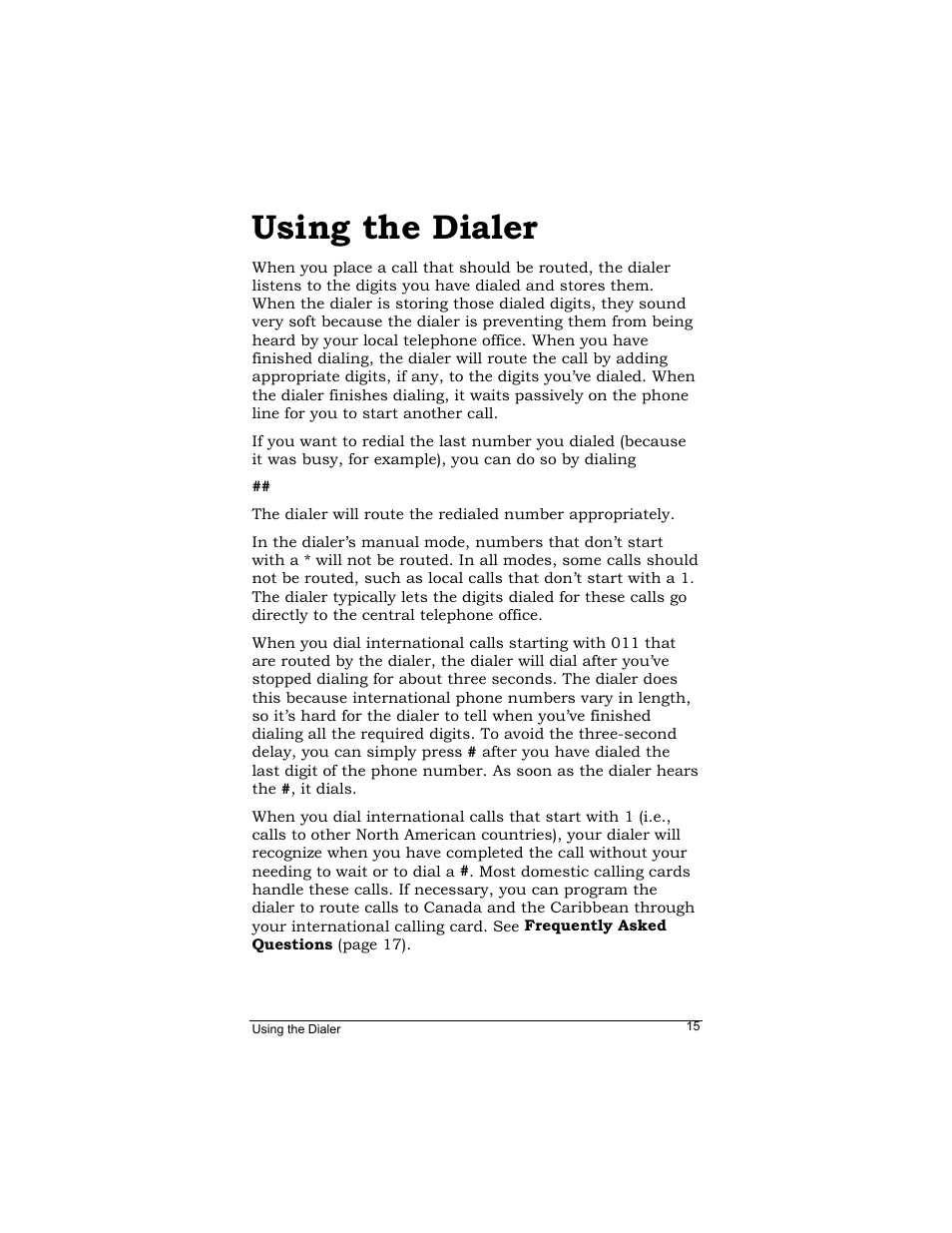 Using the dialer | Zoom Dialer 26 User Manual | Page 15 / 32