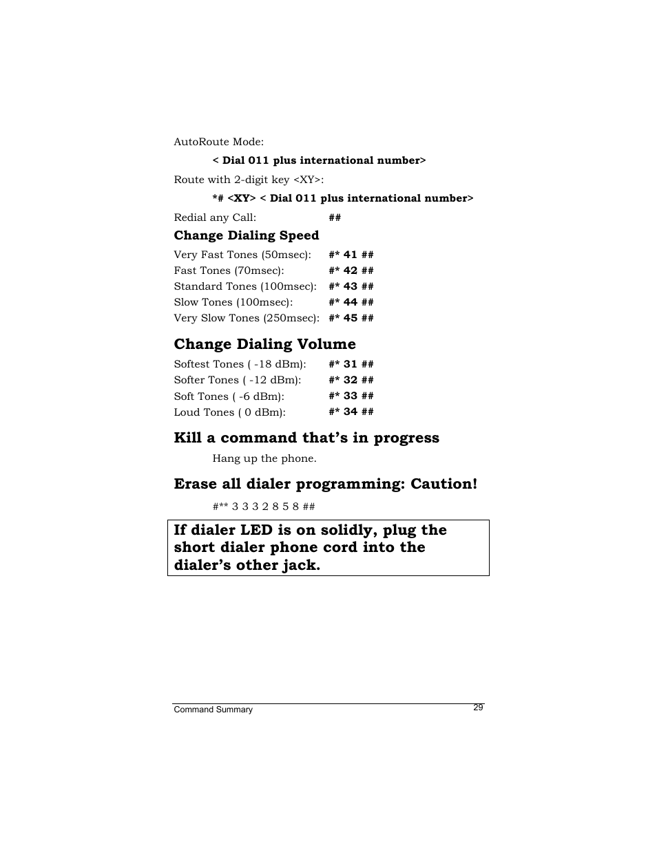 Change dialing speed, Change dialing volume, Kill a command that’s in progress | Erase all dialer programming: caution, Hange, Ialing, Peed, Olume, Ill a command that, S in progress | Zoom Dialer 26 User Manual | Page 29 / 32