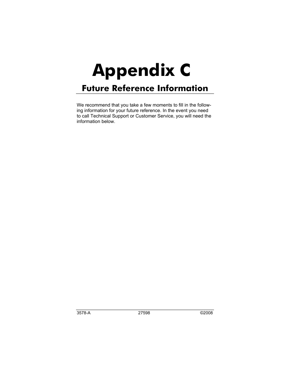 Appendix c, Future reference information | Zoom 3035 User Manual | Page 33 / 33