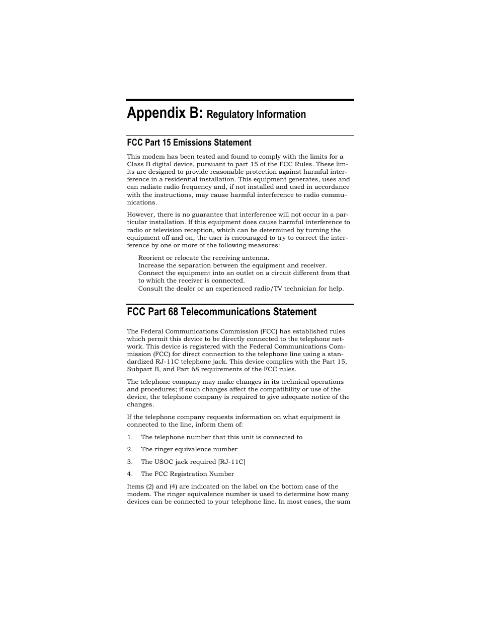 Appendix b, Regulatory information, Fcc part 68 telecommunications statement | Fcc part 15 emissions statement | Zoom 27575 User Manual | Page 21 / 24