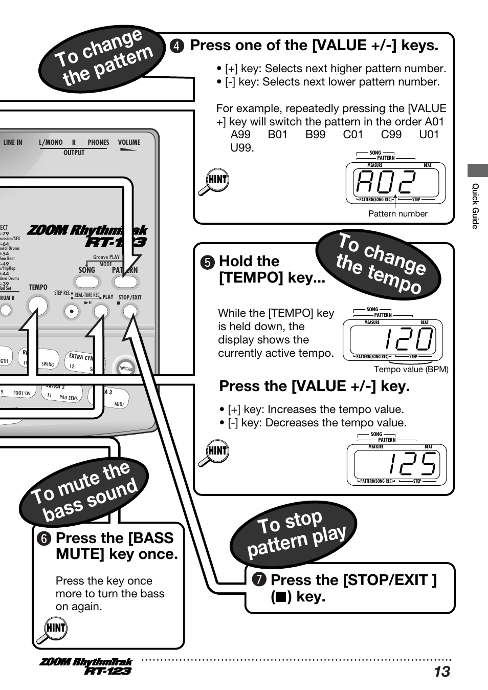 Press the [value +/-] key, Press the [stop/exit ] ( ) key, Press one of the [value +/-] keys | Hold the [tempo] key, Press the [bass mute] key once, Press the key once more to turn the bass on again, Hint | Zoom RT-123 User Manual | Page 13 / 72