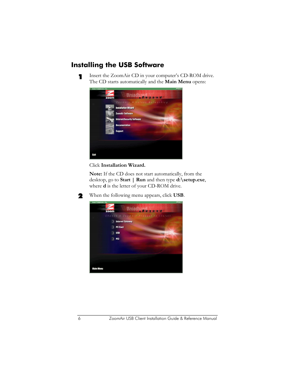 Installing the usb software, Nstalling the, Usb s | Oftware | Zoom ZoomAir USB Client User Manual | Page 6 / 40