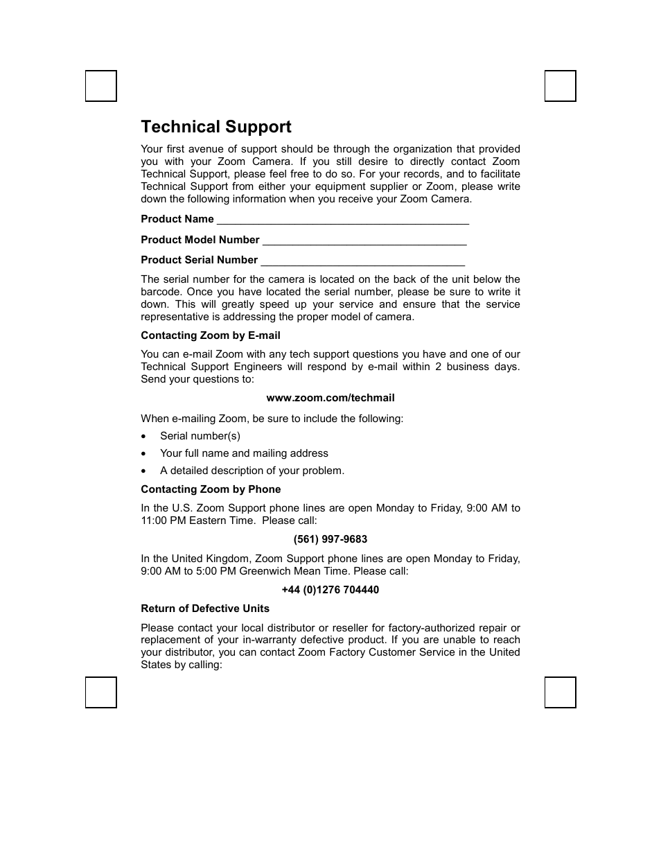 Technical support, Contacting zoom by e-mail, Www.zoom.com/techmail | Contacting zoom by phone, Return of defective units | Zoom ZOOMCAM 100 User Manual | Page 9 / 12