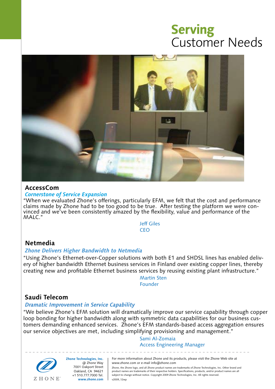 Serving customer needs, Accesscom, Netmedia | Saudi telecom | Zhone Technologies ZTI-PG User Manual | Page 16 / 16