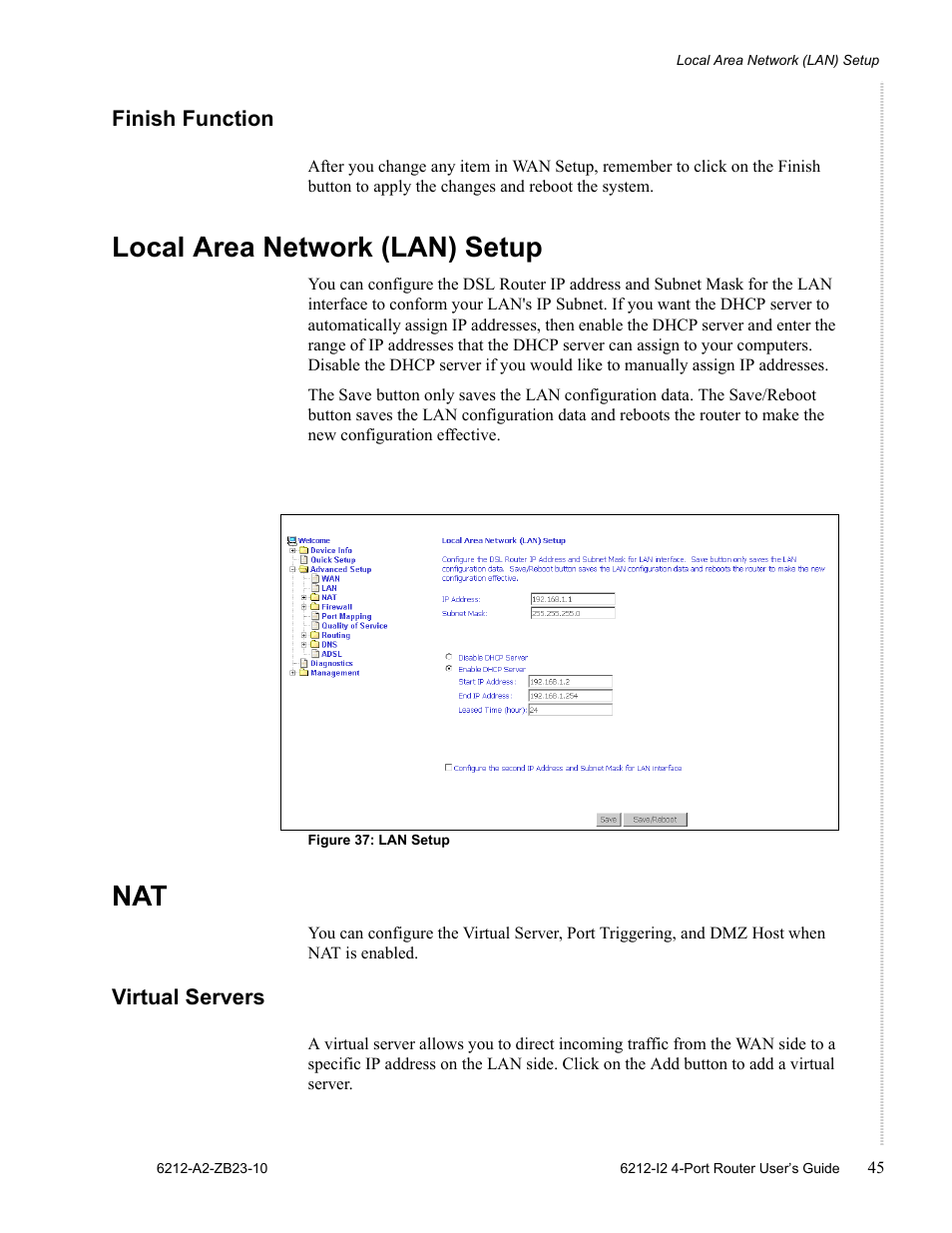 Finish function, Local area network (lan) setup, Virtual servers | Zhone Technologies 6212-I2 User Manual | Page 45 / 84