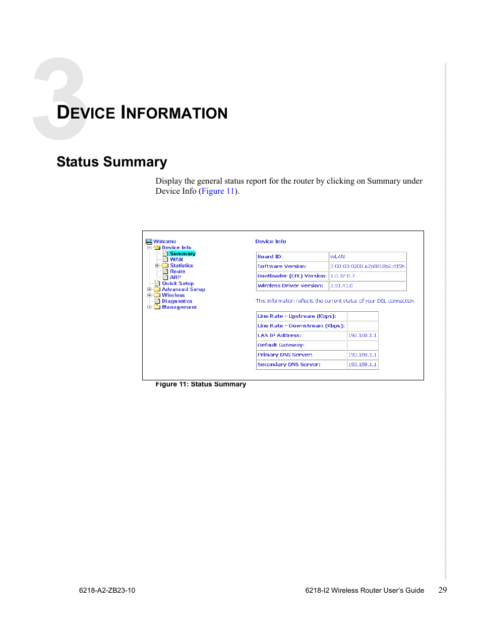 Device information, Status summary, Chapter 3 | Chapter 3, device, Information, Evice, Nformation | Zhone Technologies 6218-I2 User Manual | Page 29 / 94