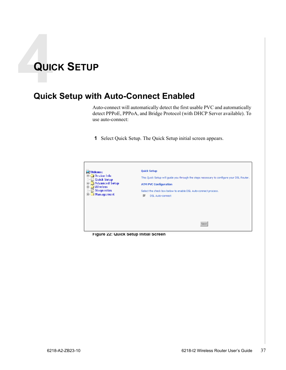 Quick setup, Quick setup with auto-connect enabled, Chapter 4 | Chapter 4, quick setup, Uick, Etup | Zhone Technologies 6218-I2 User Manual | Page 37 / 94