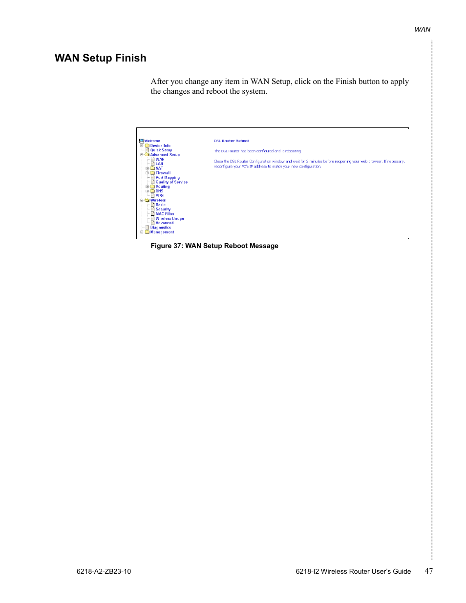 Wan setup finish | Zhone Technologies 6218-I2 User Manual | Page 47 / 94