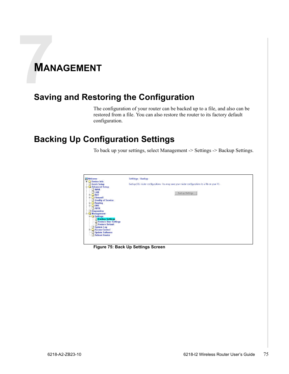 Management, Saving and restoring the configuration, Backing up configuration settings | Chapter 7, Chapter 7, management, Anagement | Zhone Technologies 6218-I2 User Manual | Page 75 / 94