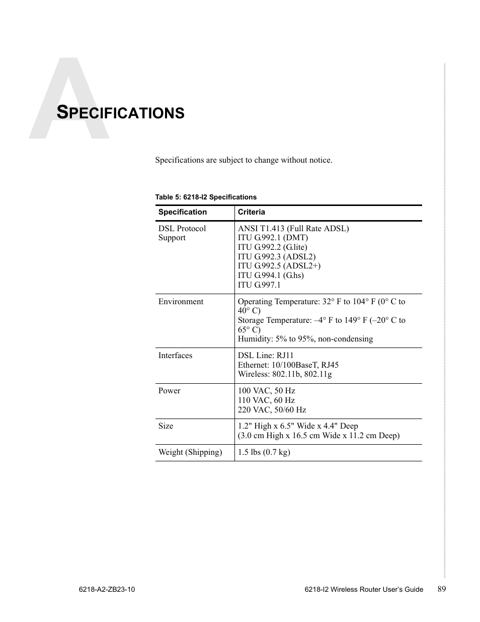Specifications, Chapter a, Appendix a, specifications | Pecifications | Zhone Technologies 6218-I2 User Manual | Page 89 / 94
