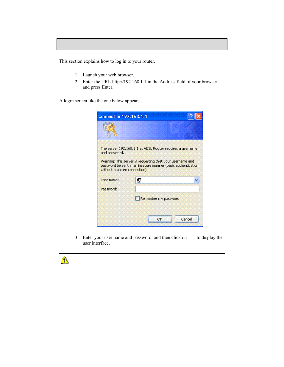 Log in to the router | Zhone Technologies 6238-I2 User Manual | Page 18 / 79