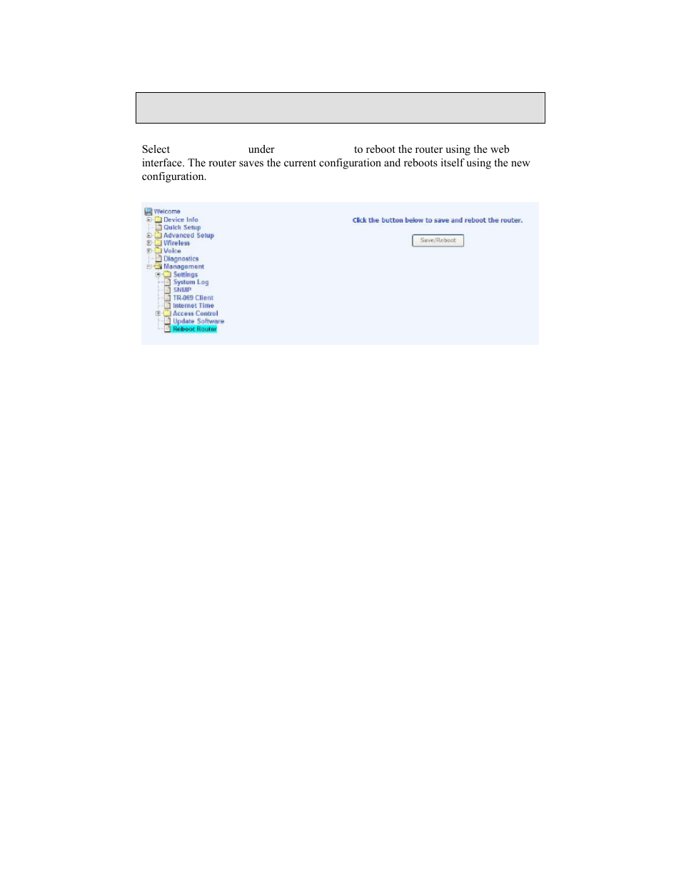 Reboot router | Zhone Technologies 6238-I2 User Manual | Page 79 / 79