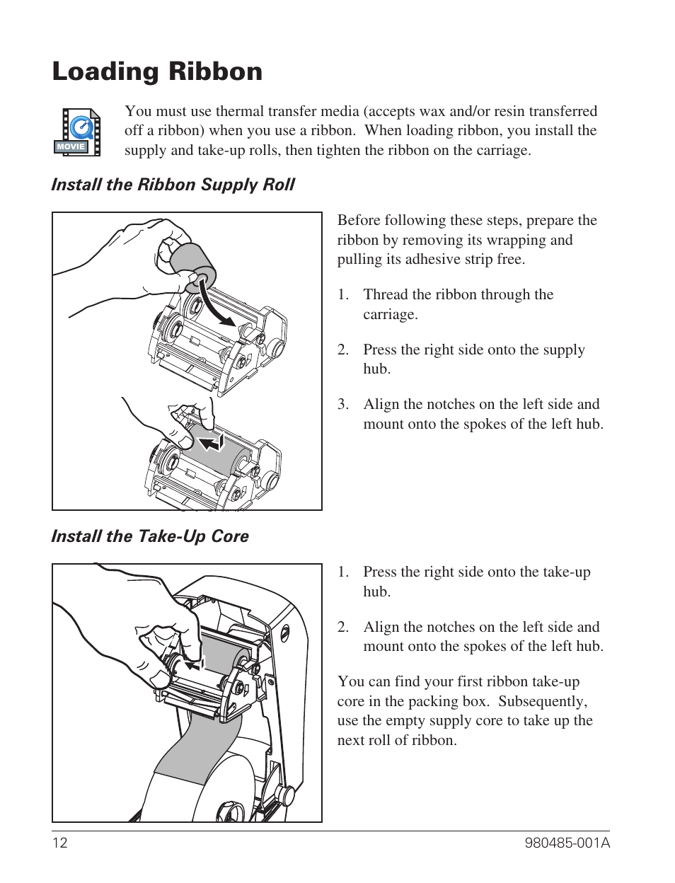 Loading ribbon 12, Install the ribbon supply roll 12, Install the take-up core 12 | Loading ribbon | Zebra Technologies TLP 2824 User Manual | Page 20 / 60