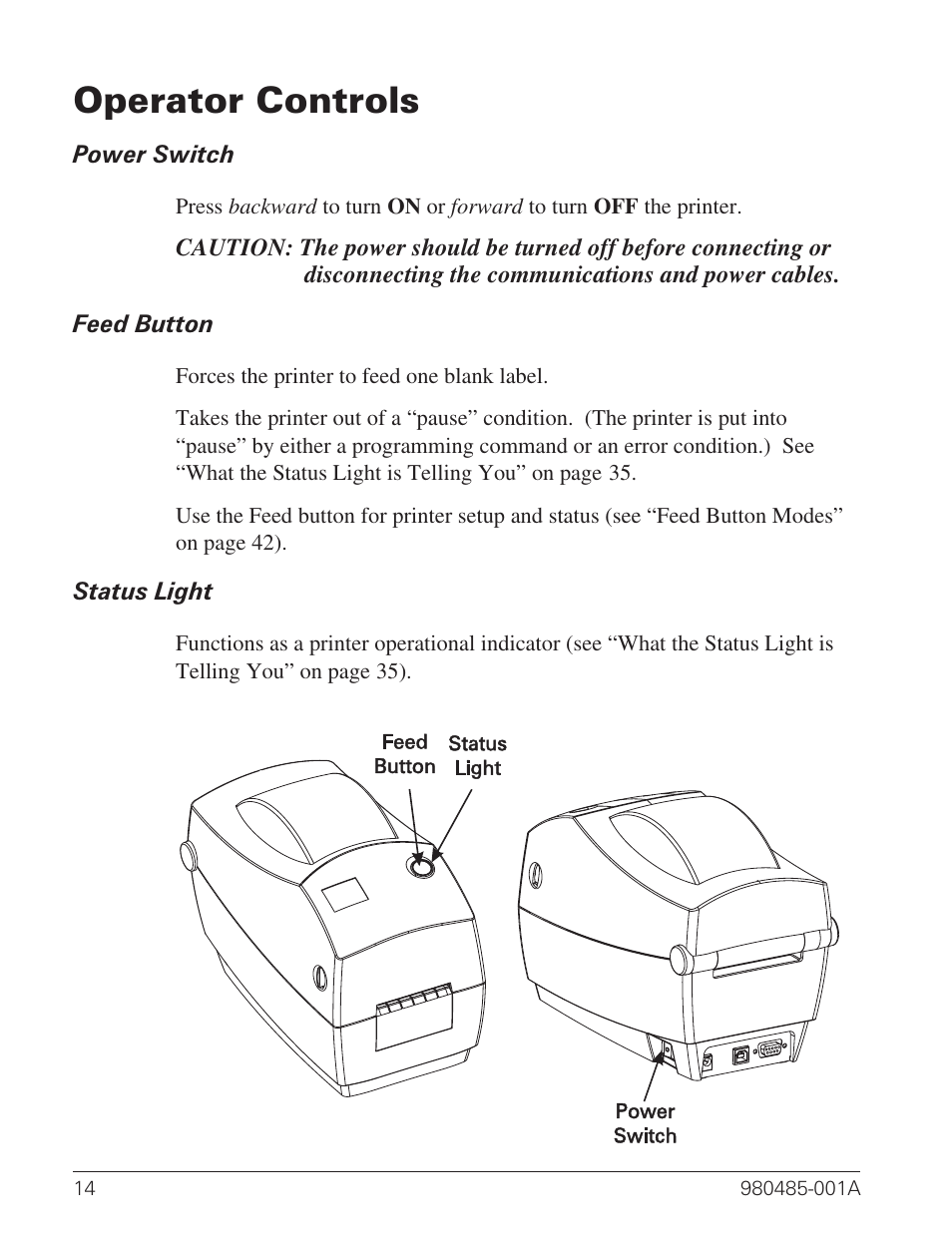 Operator controls 14, Power switch 14, Feed button 14 | Status light 14, Operator controls | Zebra Technologies TLP 2824 User Manual | Page 22 / 60