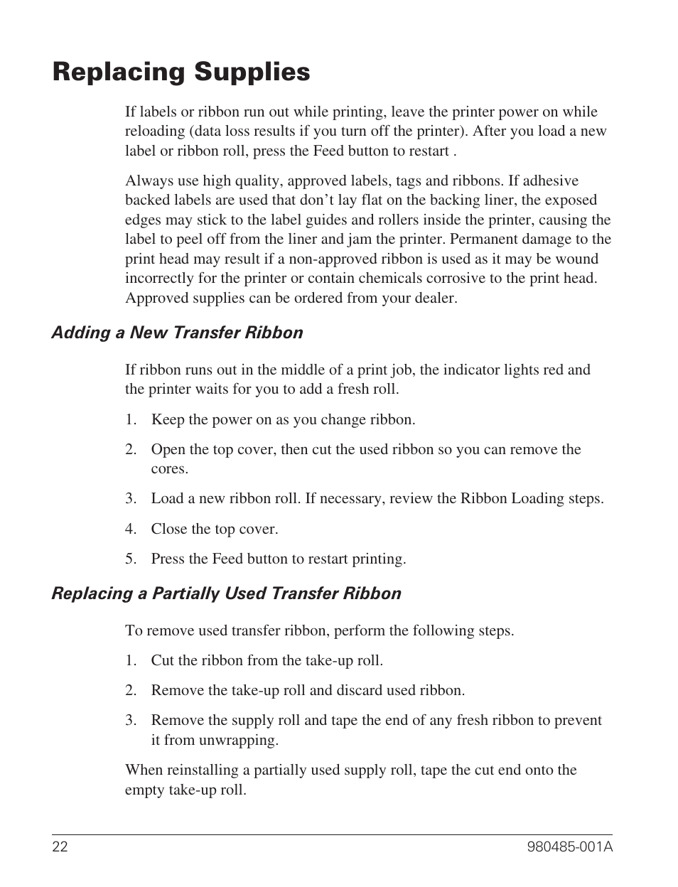 Replacing supplies 22, Adding a new transfer ribbon 22, Replacing a partially used transfer ribbon 22 | Replacing supplies | Zebra Technologies TLP 2824 User Manual | Page 30 / 60