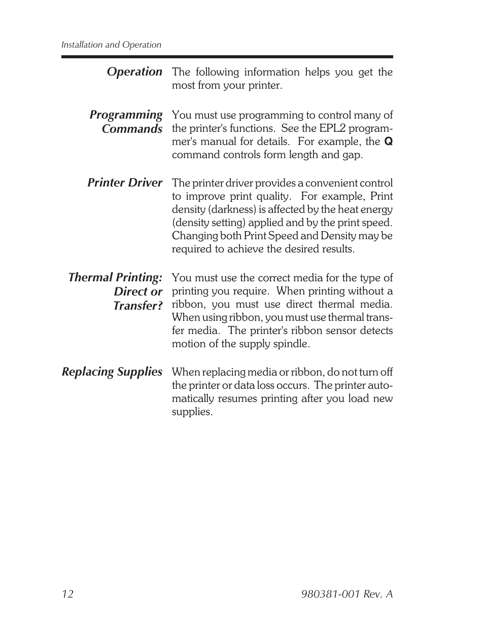 Operation, Programming commands, Printer driver | Thermal printing, Replacing supplies | Zebra Technologies 2824 User Manual | Page 18 / 21