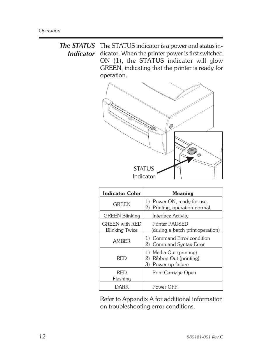 The status in di ca tor 12, The status indicator | Zebra Technologies Printers User Manual | Page 20 / 69