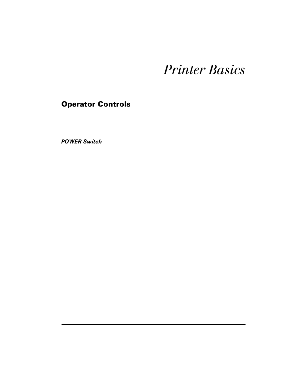 Printer basics, Operator controls, Power switch | Ãïlãí aæyæ | Zebra Technologies XiIII Series User Manual | Page 31 / 116