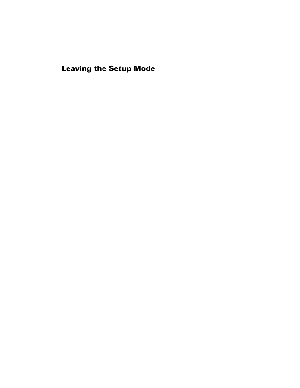 Leaving the setup mode, Hdylqj wkh 6hwxs 0rgh | Zebra Technologies XiIII Series User Manual | Page 51 / 116