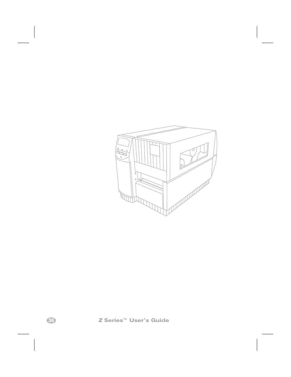 36 z series™ user’s guide | Zebra Technologies Z6000 User Manual | Page 44 / 98