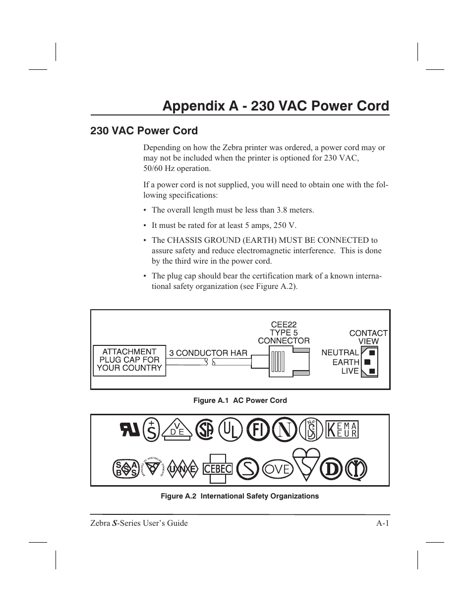 230 vac power cord, Refer to, Appendix a | For more information, Appendix a - 230 vac power cord | Zebra Technologies 160S User Manual | Page 86 / 106