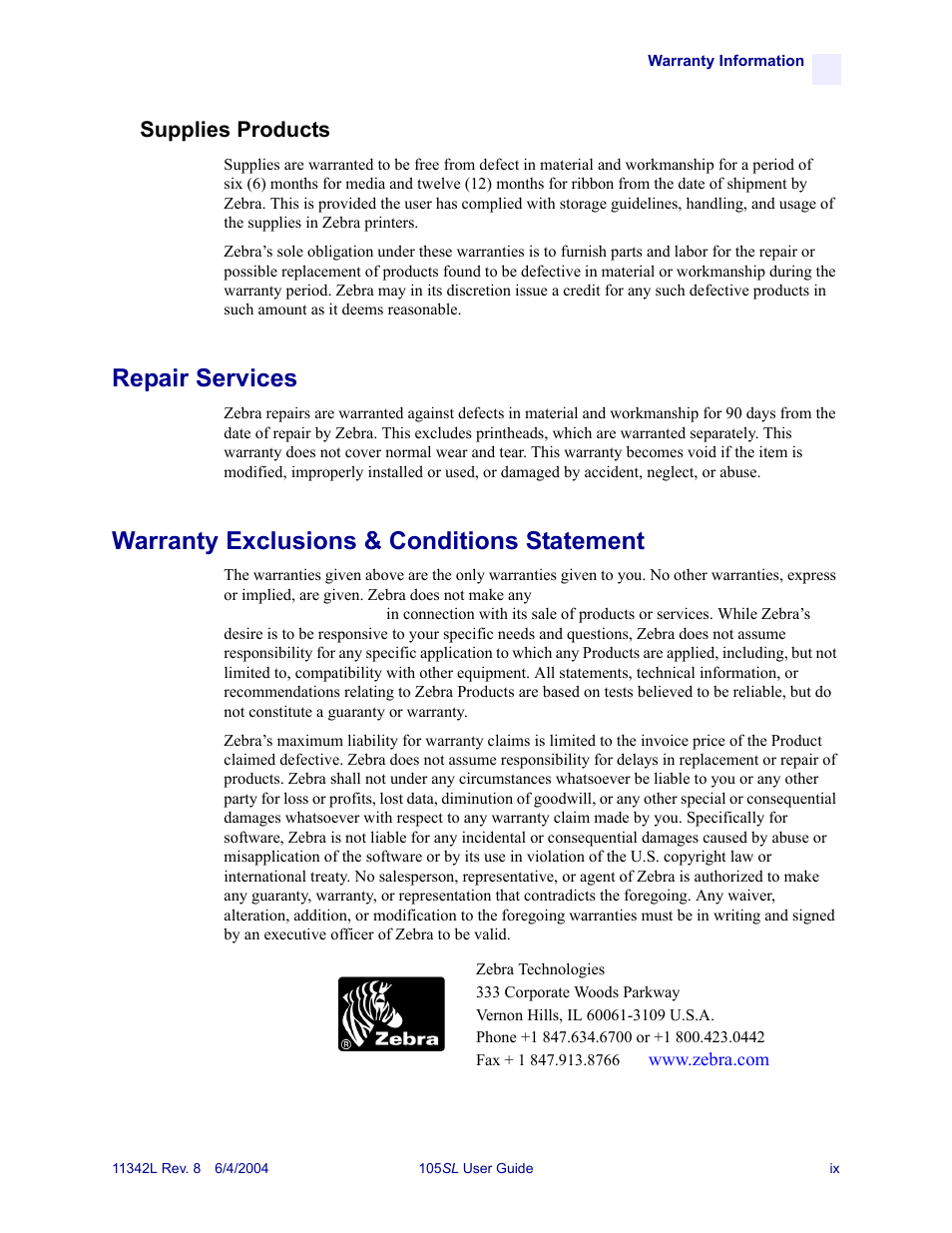 Repair services, Warranty exclusions & conditions statement, Supplies products | Zebra Technologies Zebra S Series 105SL User Manual | Page 13 / 130