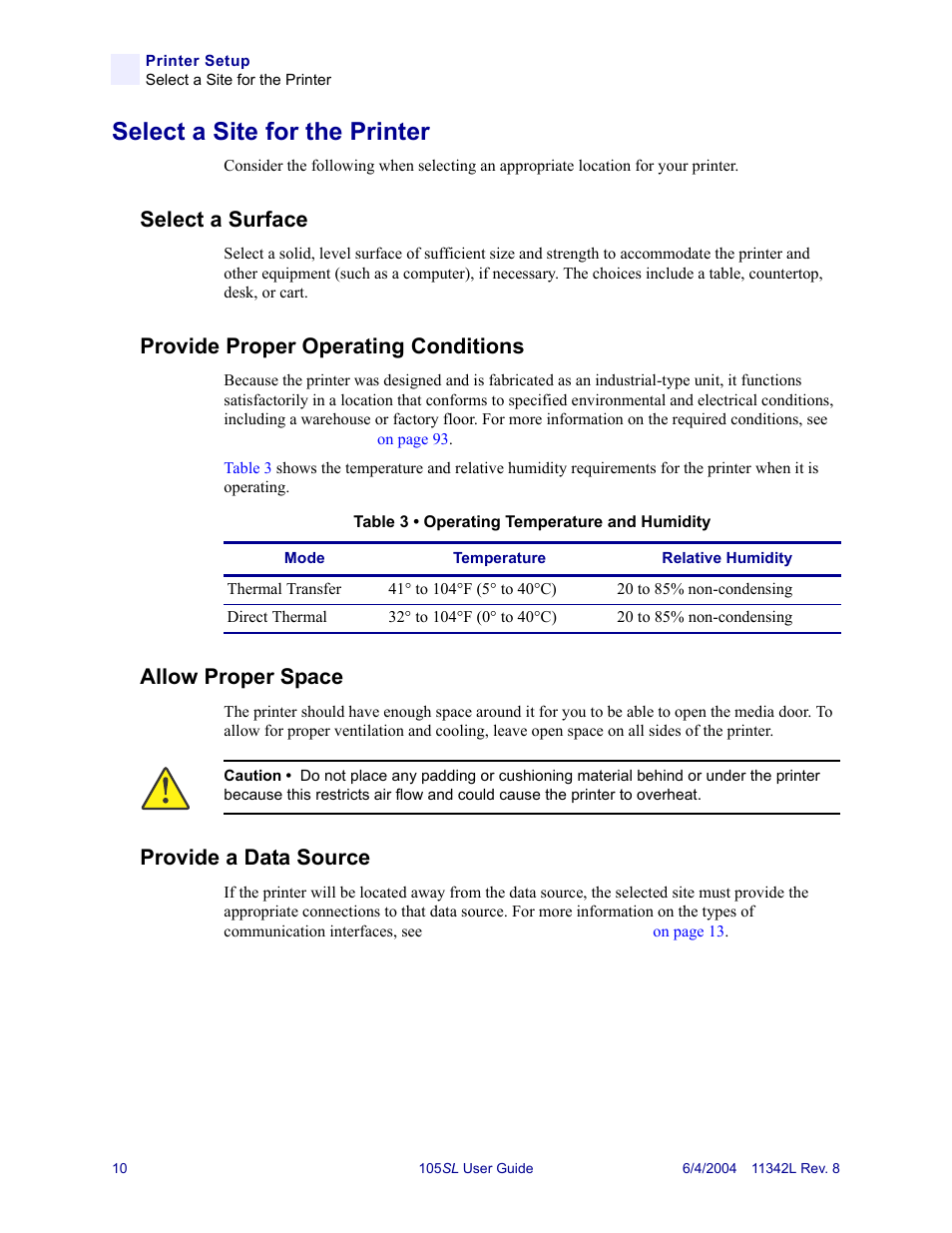 Select a site for the printer, Select a surface, Provide proper operating conditions | Allow proper space, Provide a data source | Zebra Technologies Zebra S Series 105SL User Manual | Page 34 / 130