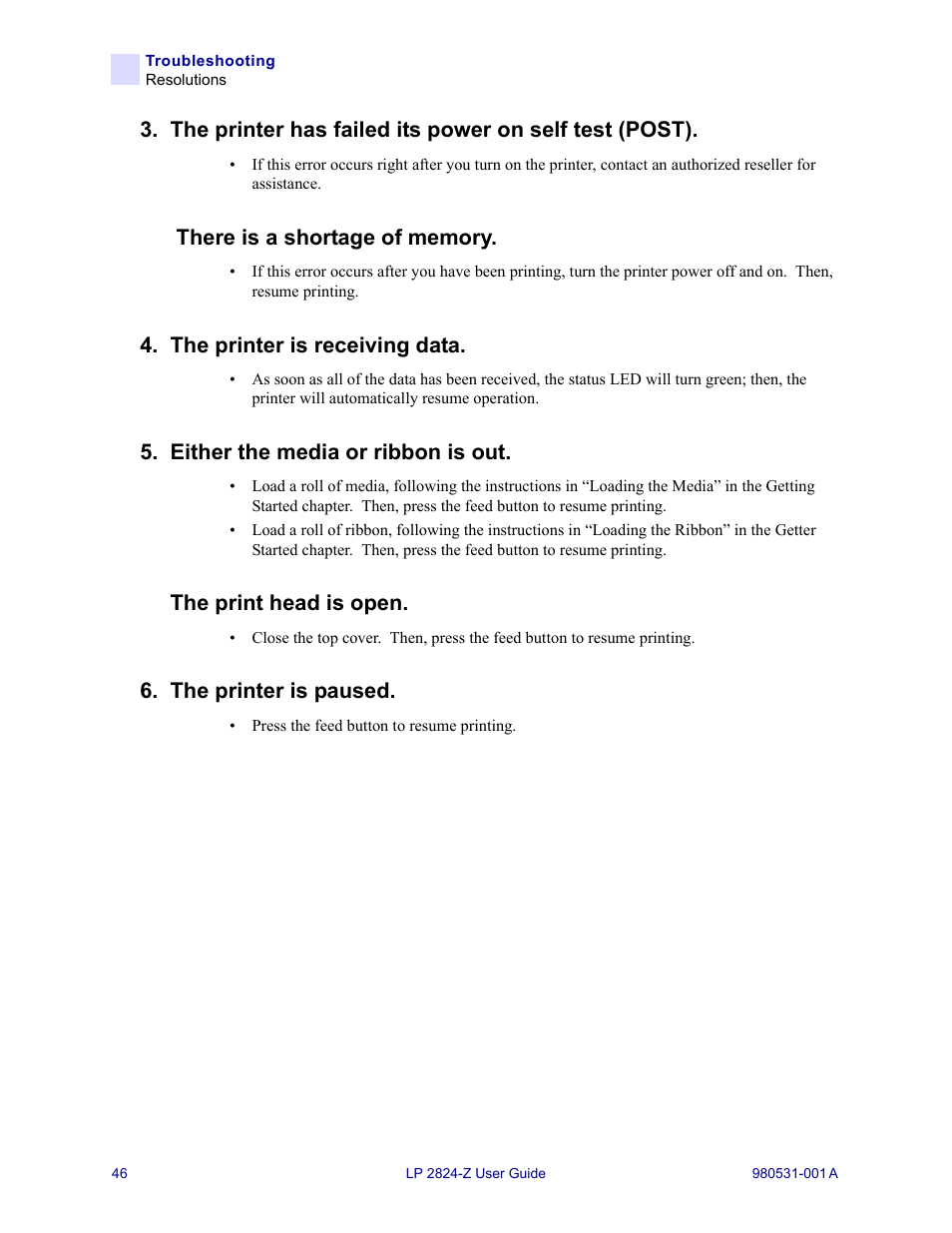 The printer is receiving data, Either the media or ribbon is out, The print head is open | The printer is paused | Zebra Technologies Zebra LP 2824-Z User Manual | Page 46 / 62