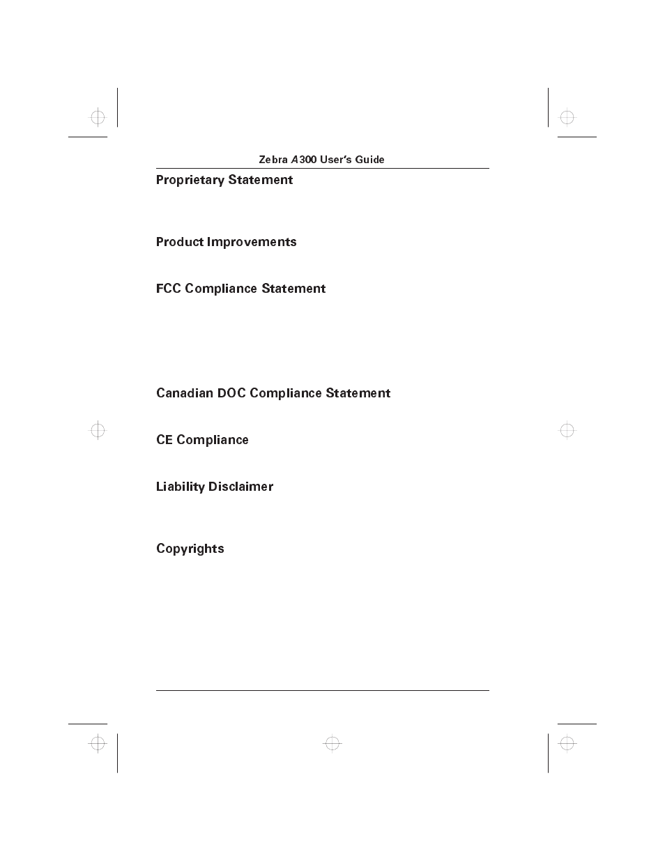 Proprietary statement, Product improvements, Fcc compliance statement | Canadian doc compliance statement, Ce compliance, Liability disclaimer, Copyrights | Zebra Technologies A300 User Manual | Page 3 / 36