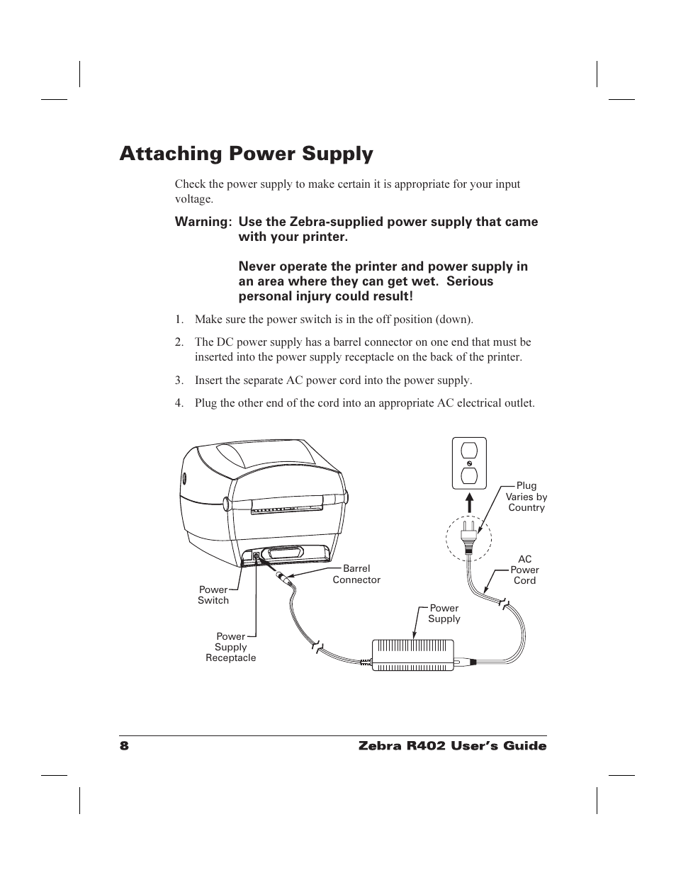 Attaching power supply 8, Attaching power 8, Barrel connector 8 | Plug, power 8, Power supply 8, Voltage 8, Attaching power supply | Zebra Technologies R402 User Manual | Page 16 / 72