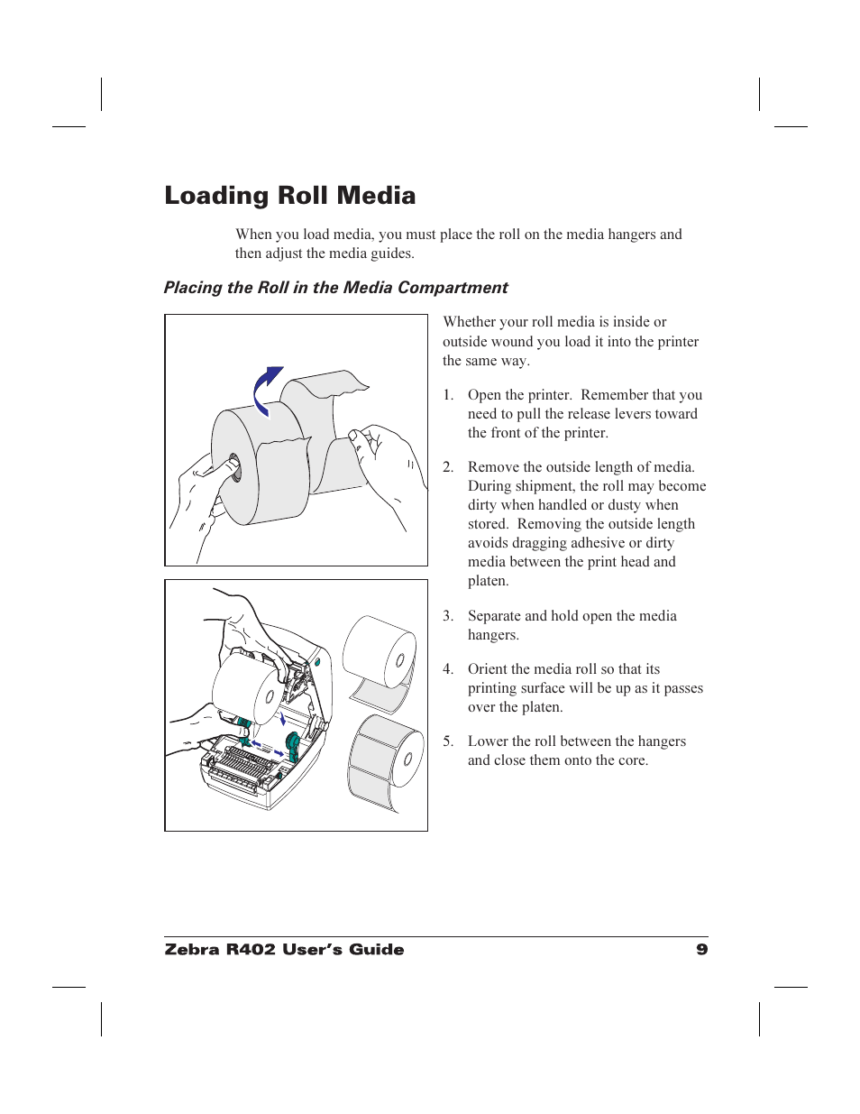 Loading roll media 9, Placing the roll in the media compartment 9, Loading media 9 | Media, loading 9, Media, outside length 9, Outside length, media 9, Loading roll media, Placing the roll in the media compartment | Zebra Technologies R402 User Manual | Page 17 / 72