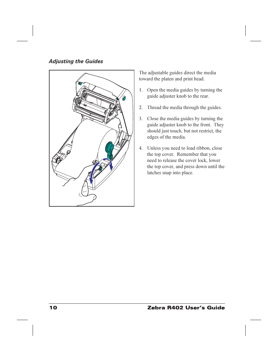 Adjusting the guides 10, Guides, media 10, Adjusting the guides | Zebra Technologies R402 User Manual | Page 18 / 72